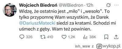 ish_waw - Jakby wam za miło mijał ten dzień, to przypominam, że Darek Matecki w tej c...