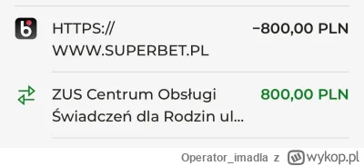 Operator_imadla - W końcu przysłali 800+ i będę mógł kupić coś dla syna #heheszki #hu...
