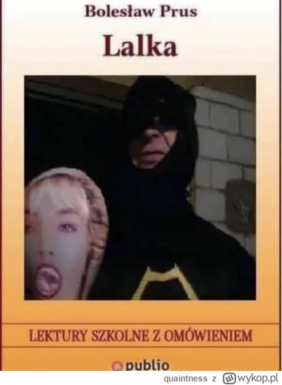 quaintness - #kononowicz ( ͡° ͜ʖ ͡°)