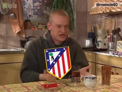 Marcinnx - > Kibice Atletico Madryt podsumowujący swoją sytuację po meczach rozegrany...