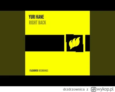 drzdrzownica - **Yuri Kane - Right Back (Original Extended Mix)**

#trance #muzykaele...