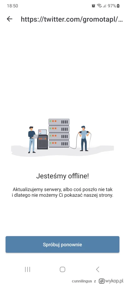 cunnilingus - @WuDwaKa jesteśmy offline.

od czasu zmiany starego Wykopu na ten bieżą...