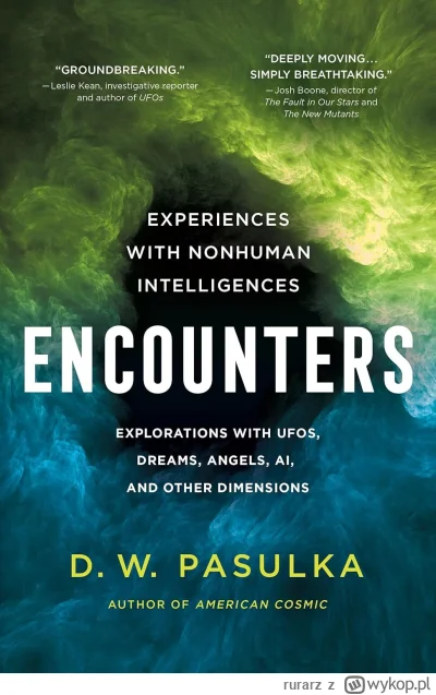rurarz - #ufo #uap
D. W. Pasulka - Encounters: Experiences with Nonhuman Intelligence...