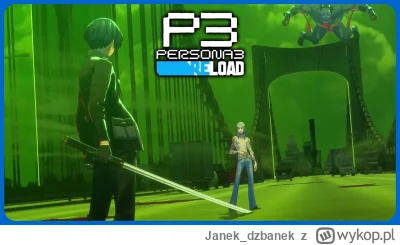 Janek_dzbanek - #persona #gry

Nowy trailer Persona 3 Reload z okazji TGS
