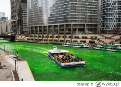 dancop - Co roku w Chicago na Św. Patryka tak barwią rzekę i jakoś nigdy nie było pro...