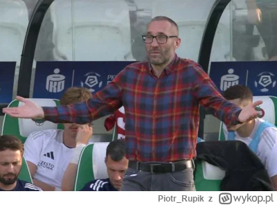 Piotr_Rupik - Moja reakcja 

#mecz