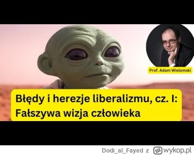 DodialFayed - ,,Doktor niedohabilitowany.... jest właśnie liberałem doskonałym'' - pr...