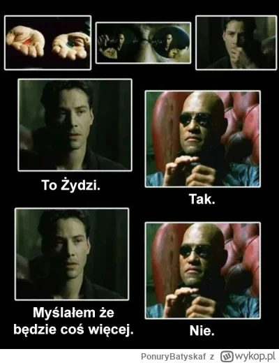 PonuryBatyskaf - #heheszki #humorobrazkowy #takaprawda #matrix