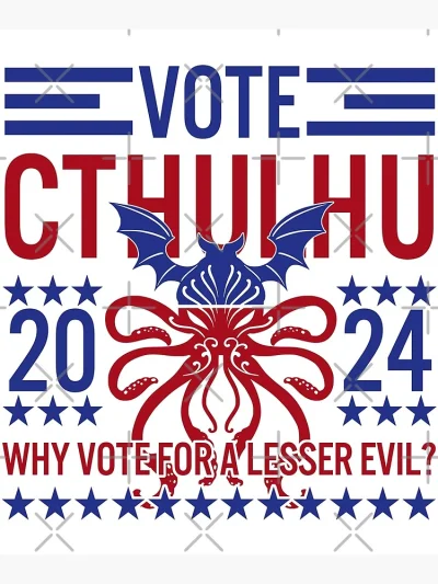 Jariii - @PochlaniaczChleba: Wybierz mniejsze zło! Głosuj na Cthulhu!