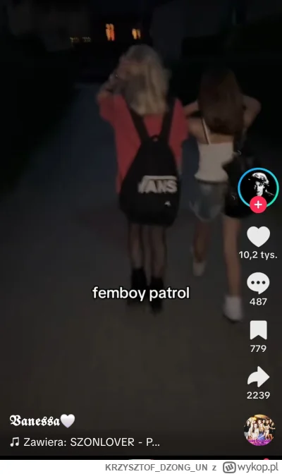 KRZYSZTOFDZONGUN - Jedyny prawilny patrol 


#przegryw #femboy #femboymaxing