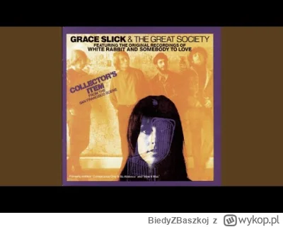 BiedyZBaszkoj - 101 / 600 - Grace Slick & The Great Society -  Daydream Nightmare

19...