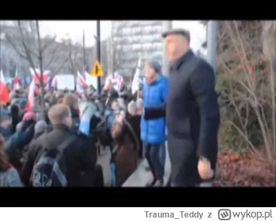 Trauma_Teddy - No ale jak to, przecież skakał na marszu i ma programy z Lisem. To nie...