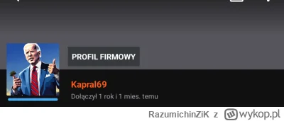 RazumichinZiK - @Kapral69 Swoją drogą, fajny masz "profil firmowy" XDDD

No i konto z...