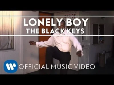 cyconiusz - The Black Keys - Lonely Boy