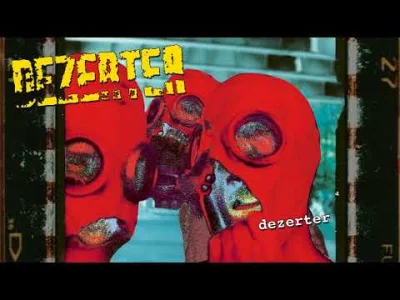 cultofluna - #punk #punkrock #rock #polskamuzyka
#cultowe (1340/1000)

Dezerter - Dez...