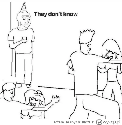 totemlesnychludzi - @BlackWidower: oni nie wiedzą, że to c-----a gra