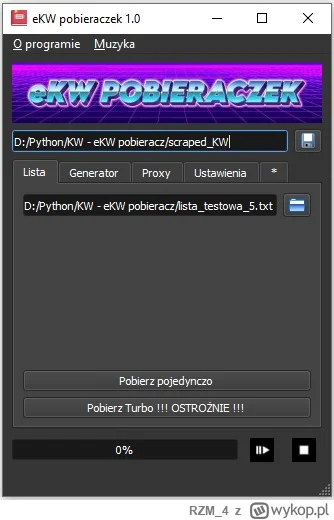 RZM_4 - [1.2] eKW pobieraczek
Link do nowej wersji:

Wersja 1.2

Odnośnie blokady IP ...