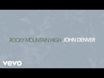 onepnch - #muzyka #country #niepopularnaopinia 

Muszę to powiedzieć. "Rocky Mountain...