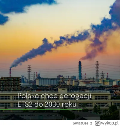SwiatOze - Komisja Europejska powinna przygotować propozycję derogacji systemu ETS2 -...