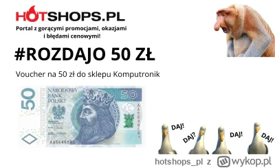 hotshops_pl - Niedziela wieczór i humor Wam naprawiamy #rozdajo

Dziś w rozdajo do wy...