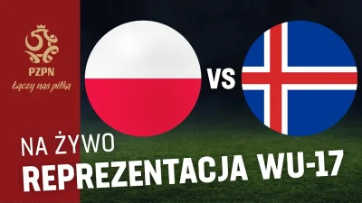 b.....n - WU-17: POLSKA-ISLANDIA (NA ŻYWO)

#mecz #polska #wu17 #pilkanozna #kobiety
...