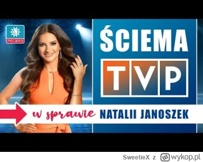 SweetieX - Jesli klamia w sprawie #nataliajanoszek, to klamia ze wszystkim. To TVP na...