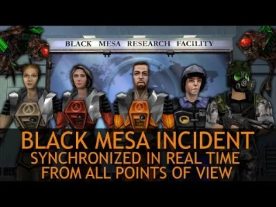 M.....T - Black Mesa Incident in Half-Life and all expansions, Definitive Cut - Synch...