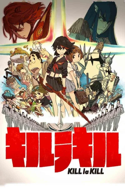 m.....y - Kill La Kill - Na samym początku anime było mega dziwne, zwariowane. Z odci...