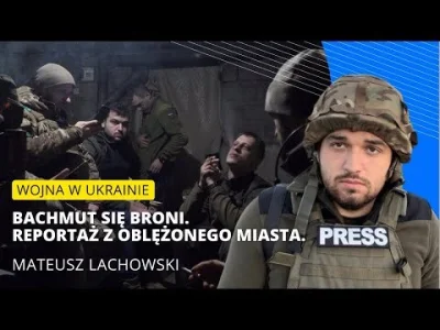 ab6661 - Lachowski wrzucił na youtube reportaż z Bachmutu.

Mając w głowie informacje...