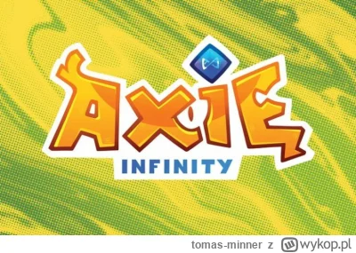 tomas-minner - ????Axie Infinity w App Store  
https://bitcoinpl.org/axie-infinity-w-...