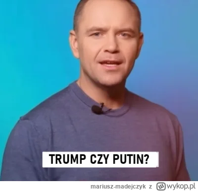 mariusz-madejczyk - - Karol, Trump czy Putin?

- Trump, ale Putin też jest w porządku...