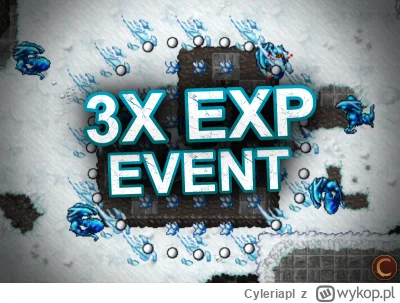 Cyleriapl - 3x Exp Event trwa do niedzieli na Cyleria OTS ❄️ ☃️

#tibia #tibiazwykope...