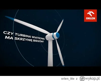 orlen_lite - Jak od środka wygląda turbina wiatrowa i co sprawia, że powstaje tam ene...