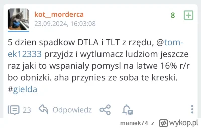 maniek74 - #gielda

widzę, że tomuś znów odpalił się na TLT/DTLA. Czy z tej okazji po...