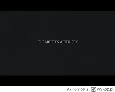 Akinori456 - Cigarettes After Sex - Sweet