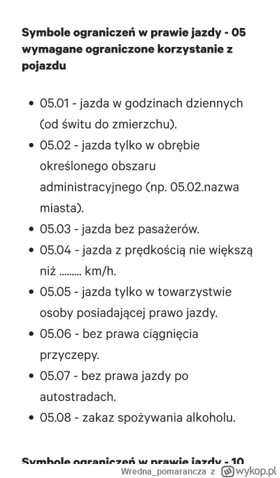 Wredna_pomarancza - @FueGo: po to są kody ograniczeń. (najczęstszy to jazda w okulara...