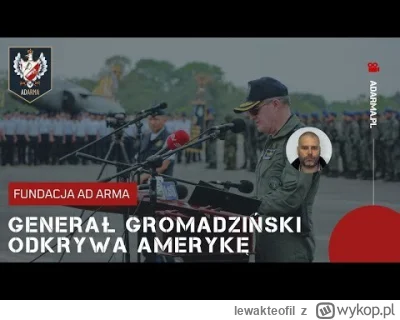 lewakteofil - Jacek Hoga orze polskiego generała i jego fantasmagorie o polskiej armi...