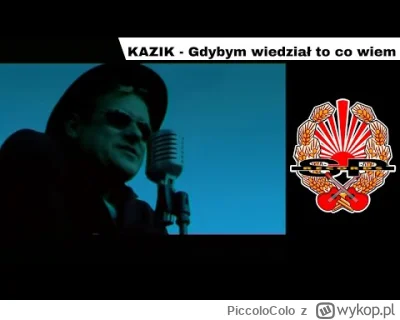 PiccoloColo - @Smasher69 Wiem co byś robił, gdybyś był Kazikiem Staszewskim.