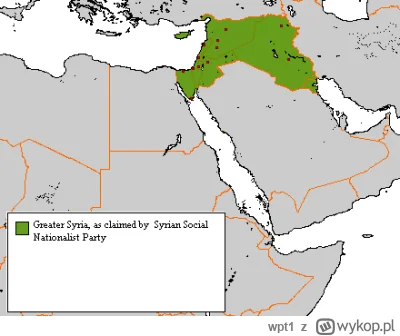 wpt1 - @ZuluScout: znów te urojenia wykopków?
Pa,tu masz Wielką Syrię