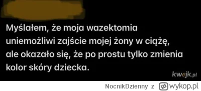 NocnikDzienny - @PiersiowkaPelnaZiol: Wazektomia? Nie warto.