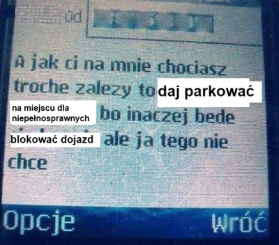 w.....u - > a na 15 minut wolę gdzieś przycupnąć niż blokować dojazd.

@fifex: