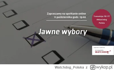WatchdogPolska - Zapraszamy na przedwyborcze spotkanie online na temat jawności komit...