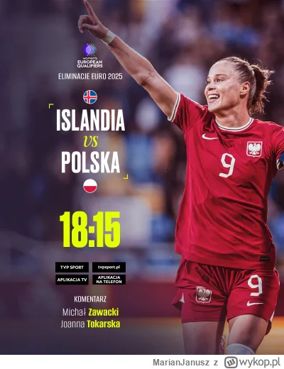 MarianJanusz - O 18:45 Polki zaczynają eliminacje do Euro 2025 meczem z Islandią. 

#...