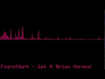 RedW - #chiptune #yt #muzyka #zajebiste #chiptuneboners

Fearofdark - Get A Brian Mor...