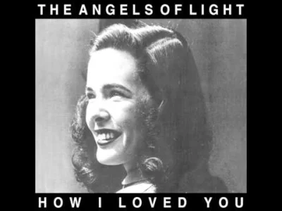 Please_Remember - The Angels of Light - New York Girls; #muzyka #avantfolk #folkrock ...
