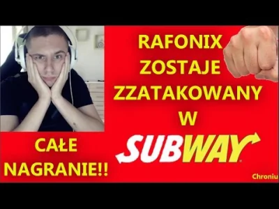 OdnowicielYoutube - Przypominam akcję z Subway'a. Nagrywał chłopa, potem mówił mu, że...