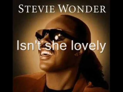 tomahs - Nieśmiertelny Stevie Wonder i „isn't she lovely" w sam raz na niedzielne pop...