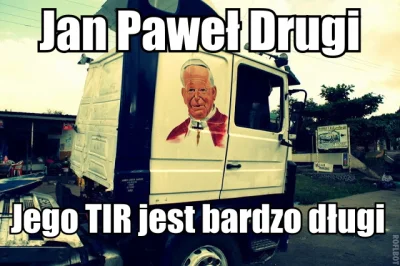 qqwwee - #heheszki #humorobrazkowy #jp2 #papiez #wykopobrazapapieza #ets2 #ats