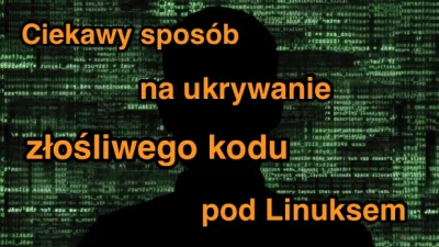 imlmpe - Interesująca metoda ukrywania kodu pod #linux - użyteczna do przemycania np....