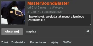 D.....k - @MasterSoundBlaster: Pamiętam Twoją twarz! Uważaj! ( ͡° ͜ʖ ͡°)
SPOILER

...